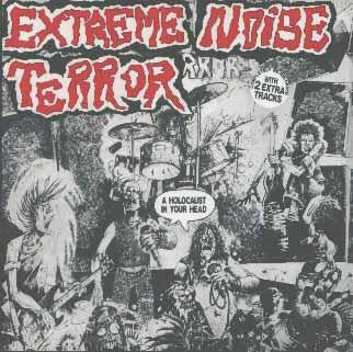 EXTREME NOISE TERROR  - A HOLOCAUST IN YOUR HEAD