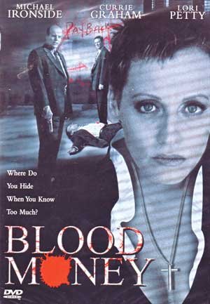 BLOOD MONEY  - DVD-2002-MICHAEL IRONSIDE