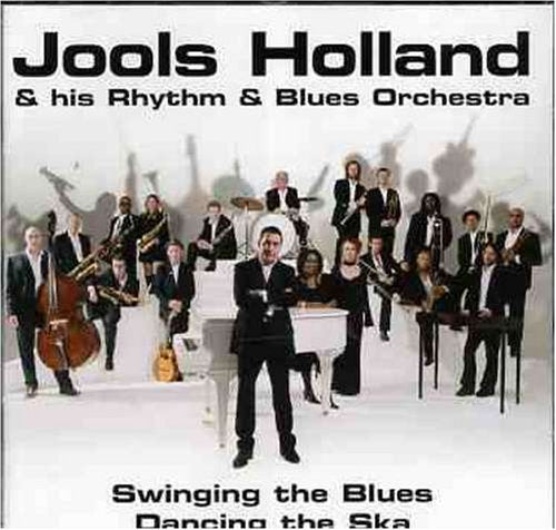 HOLLAND, JOOLS - SWINGING THE BLUES, DANCING THE SKA