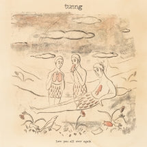 TUNNG - LOVE YOU ALL OVER AGAIN [LP]