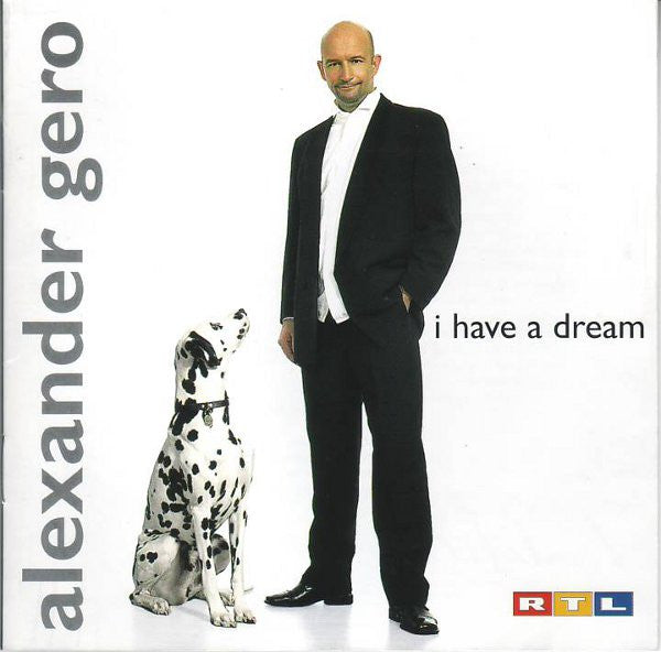 GERO, ALEXANDER  - I HAVE A DREAM