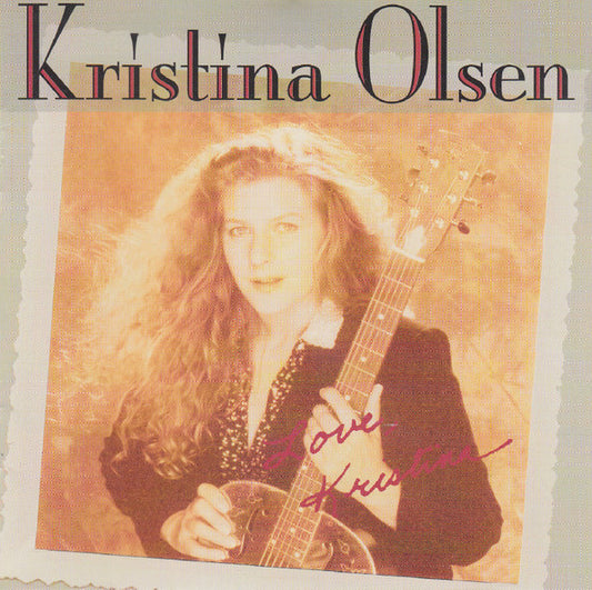 OLSEN, KRISTINA  - LOVE, KRLSTLNA