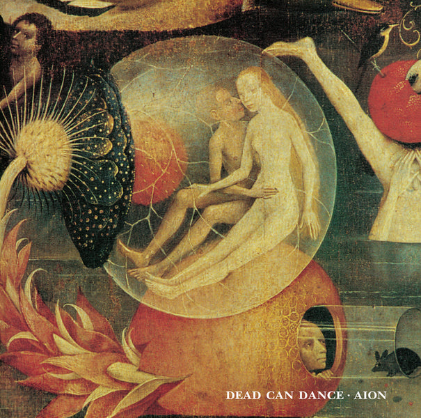 DEAD CAN DANCE  - AION (REMASTERED)