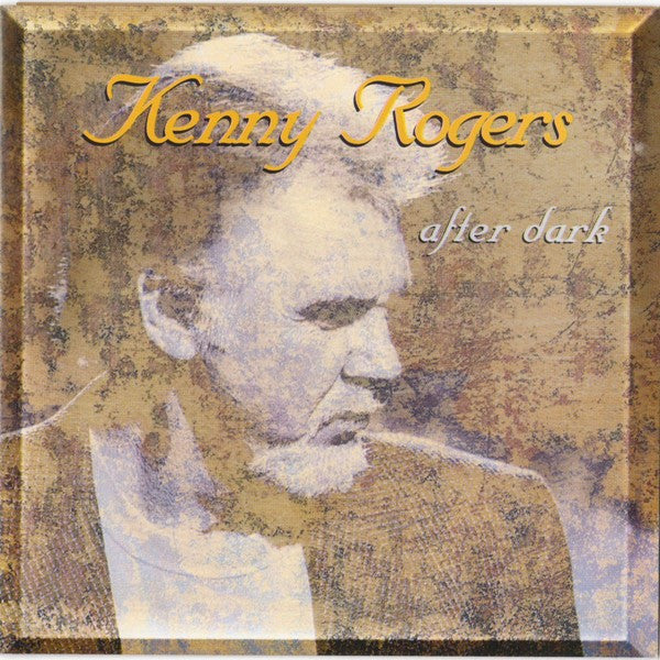 ROGERS, KENNY  - AFTER DARK