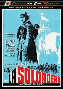 LA SOLDADERA (SPANISH LANGUAGE VERSION) [4K RESTORATION] [DVD]