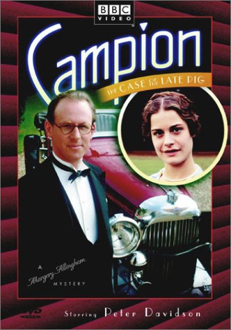 CAMPION: THE CASE OF THE LATE PIG