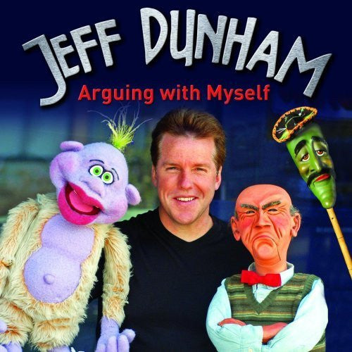 DUNHAM, JEFF  - ARGUING WITH MYSELF