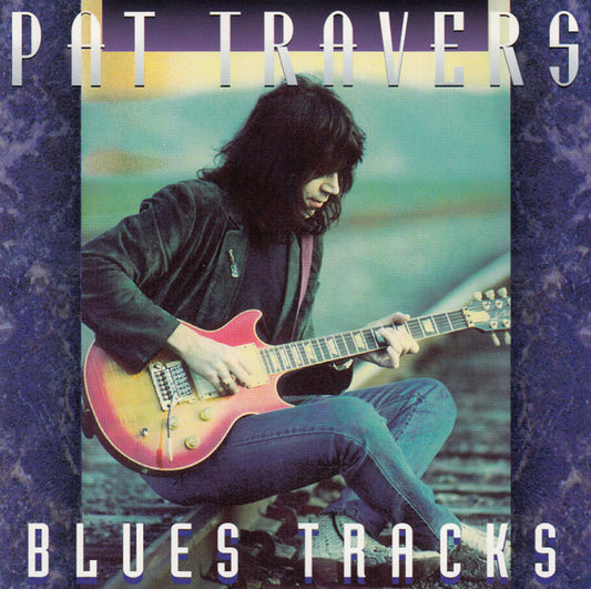 TRAVERS, PAT  - BLUES TRACKS