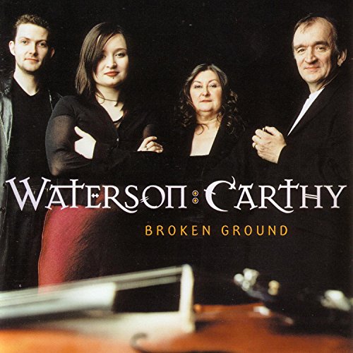 WATERSON CARTHY - BROKEN GROUND