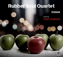 RUBBER SOUL QUARTET & STINA STENERUD - TAXMAN [CD]