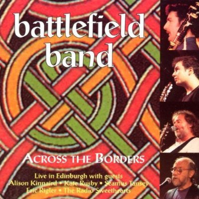 BATTLEFIELD BAND (SCOTTISH)  - ACROSS THE BORDERS