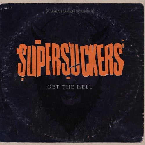 SUPERSUCKERS  - GET THE HELL