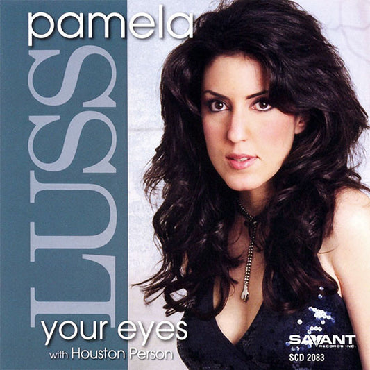 LUSS, PAMELA  - YOUR EYES