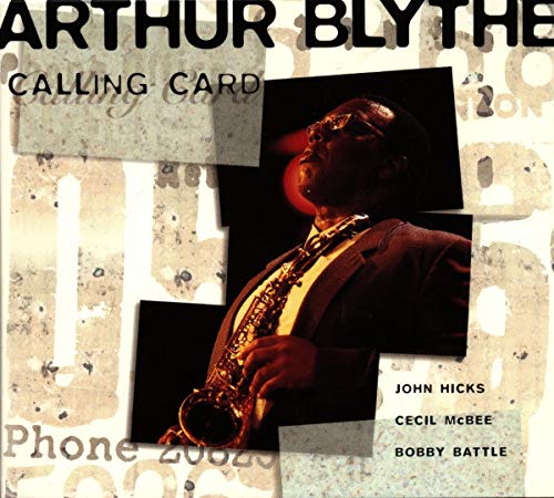 BLYTHE, ARTHUR - CALLING CARD