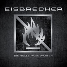 EISBRECHER - DIE H├â┬ÂLLE MUSS WARTEN [CD]