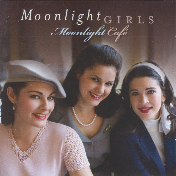 MOONLIGHT GIRLS  - MOONLIGHT CAFE