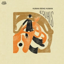 HUMAN BEING HUMAN - EQUALS [LP]