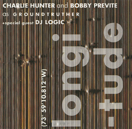 GROUNDTRUTHER  - LONGITUDE