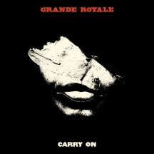 GRANDE ROYALE - CARRY ON [LP] [THE SIGN RECORDS]