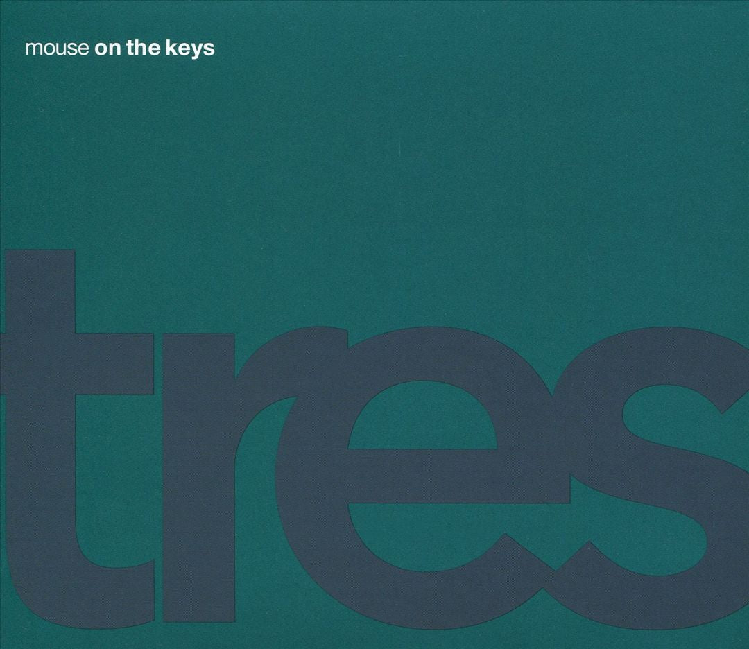 MOUSE ON THE KEYS  - TRES
