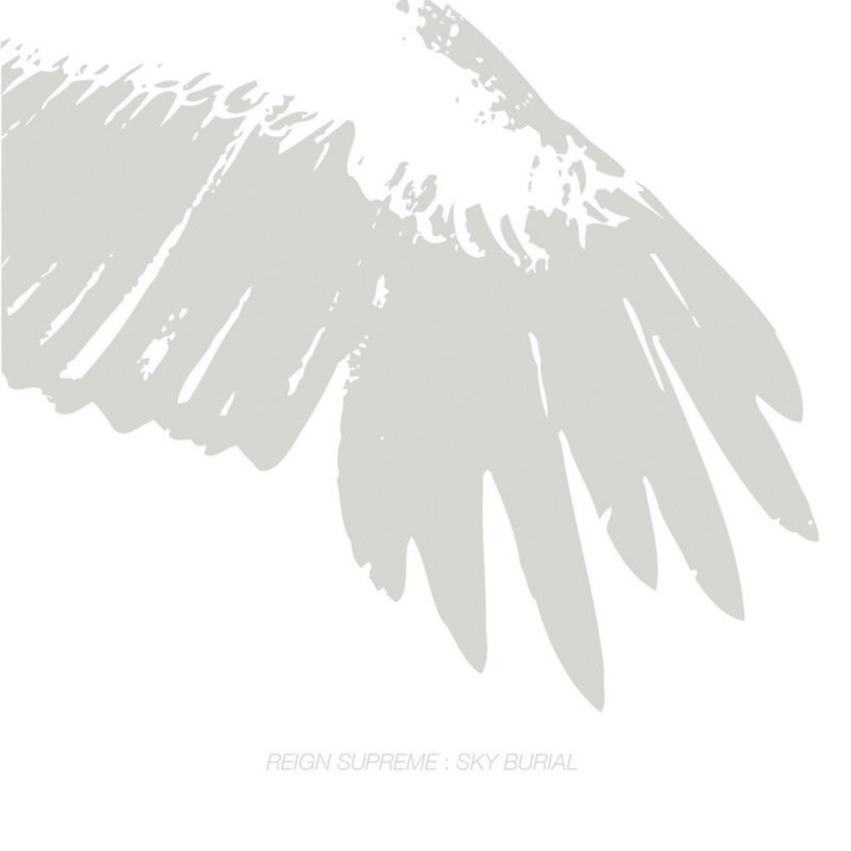 REIGN SUPREME  - SKY BURIAL