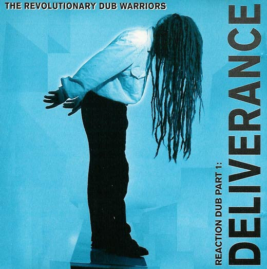 REVOLUTIONARY DUB WARRIORS  - REACTION DUB PT.1:DELIVERANCE