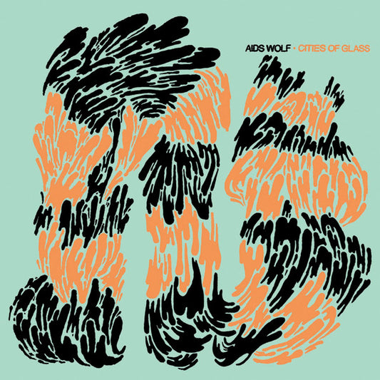 AIDS WOLF  - CITIES OF GLASS