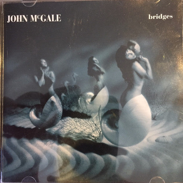 MCGALE, JOHN  - BRIDGES