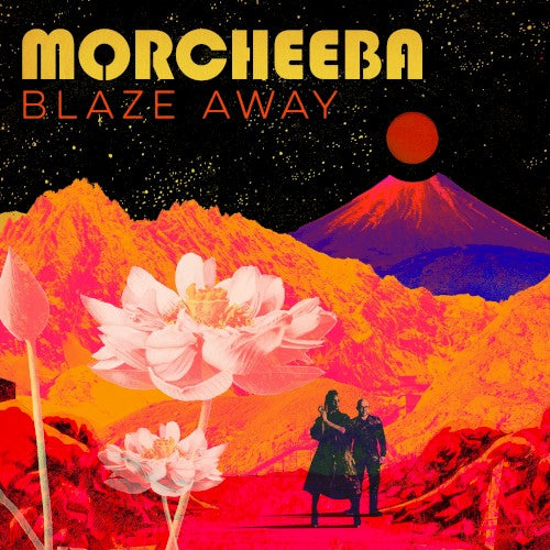 MORCHEEBA  - BLAZE AWAY