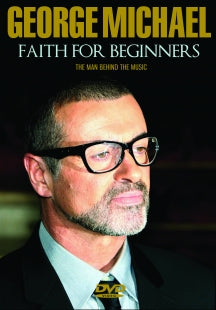 GEORGE MICHAEL - FAITH FOR BEGINNERS [DVD]