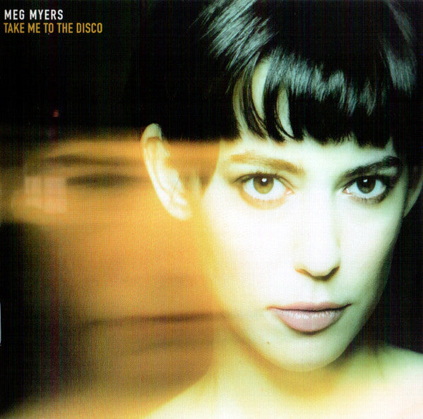 MYERS, MEG  - TAKE ME TO THE DISCO