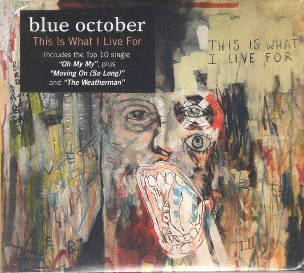 BLUE OCTOBER  - THIS IS WHAT I LIVE FOR