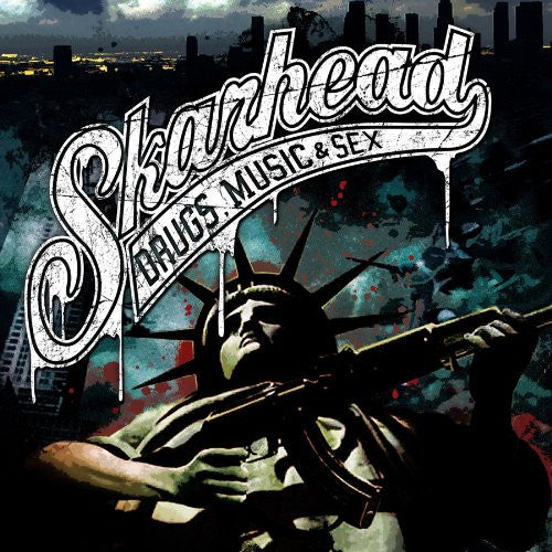 SKARHEAD  - DRUGS, MUSIC & SEX