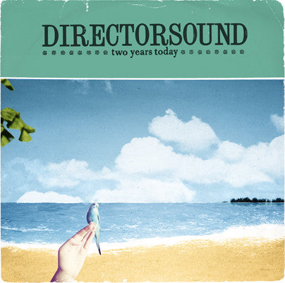 DIRECTORSOUND  - TWO YEARS TODAY