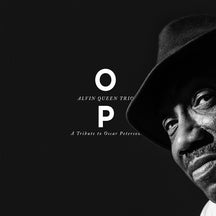 ALVIN QUEEN TRIO - OP - A TRIBUTE TO OSCAR PETERSON [CD]