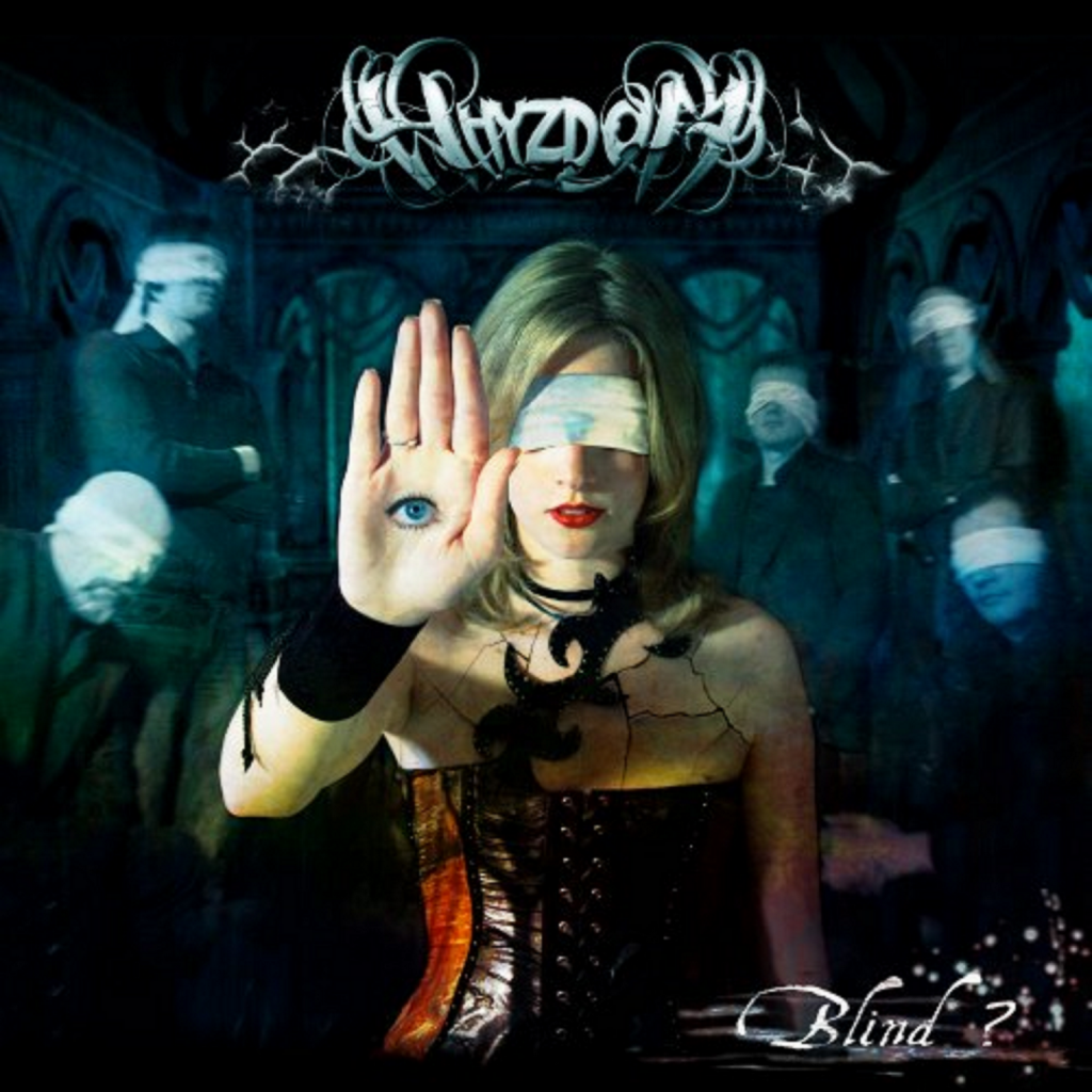 WHYZDOM  - BLIND?