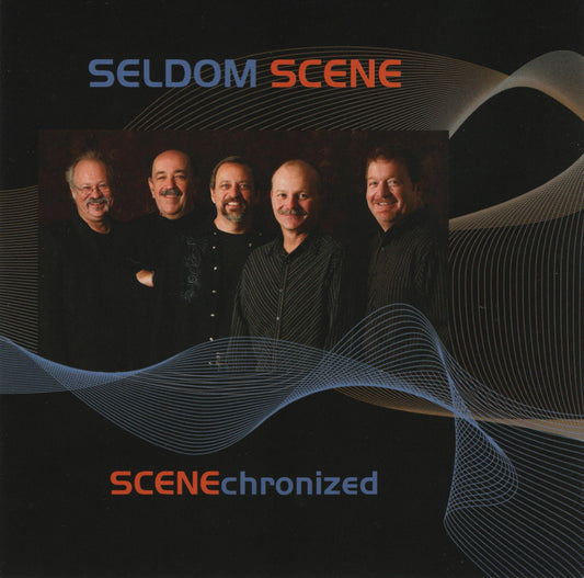 SELDOM SCENE  - SCENECHRONIZED