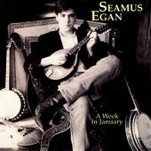EGAN, SEAMUS  - A WEEK IN JANUARY
