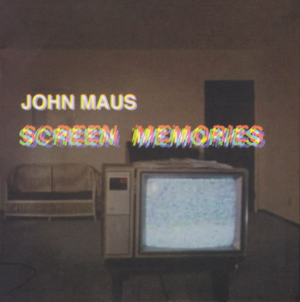 MAUS, JOHN  - SCREEN MEMORIES