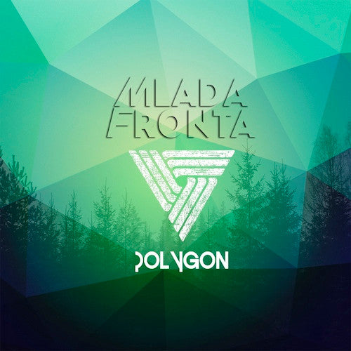 MLADA FRONTA  - POLYGON