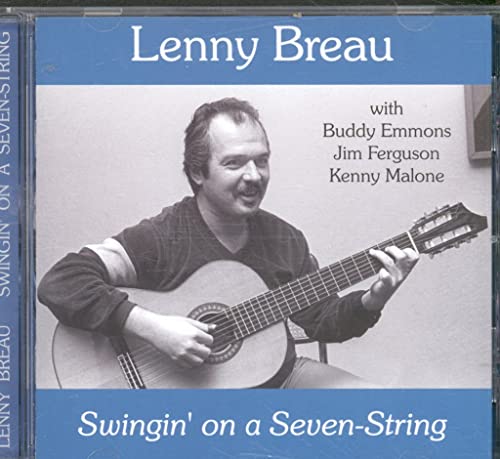 BREAU, LENNY - SWINGIN' ON A SEVEN-STRING