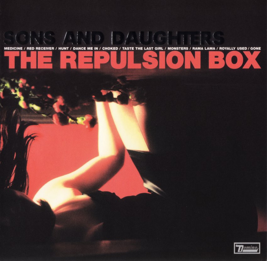 SONS & DAUGHTERS  - REPULSION BOX