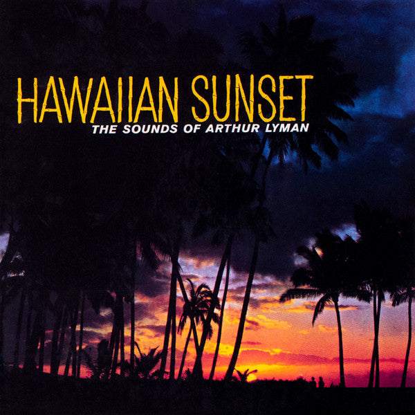 LYMAN, ARTHUR  - HAWAIIAN SUNSET