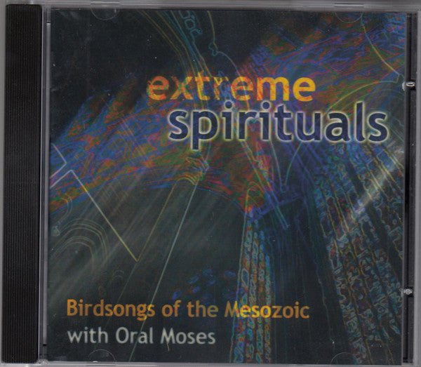 BIRDSONGS OF THE MESOZOIC  - EXTREME SPIRITUALS