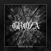 GROZA - UNIFIED IN VOID [LP]