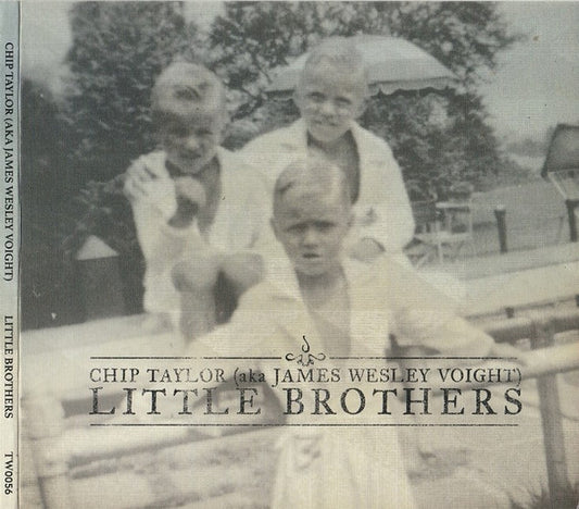 TAYLOR, CHIP  - LITTLE BROTHERS
