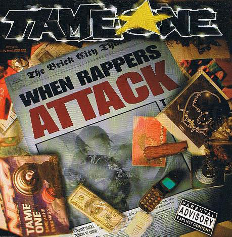 TAME ONE  - WHEN RAPPERS ATTACK