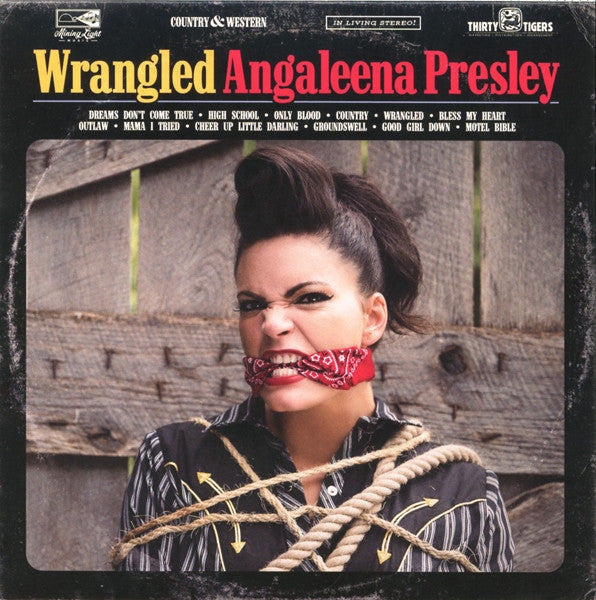 PRESLEY, ANGALEENA  - WRANGLED