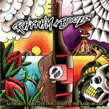 AUTHORITY ZERO - RHYTHM AND BOOZE [CD]
