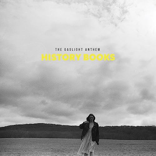 THE GASLIGHT ANTHEM - HISTORY BOOKS (CD)